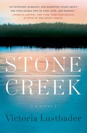 Stone Creek, Lustbader Victoria