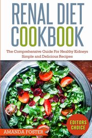 Renal Diet Cookbook, Foster Amanda