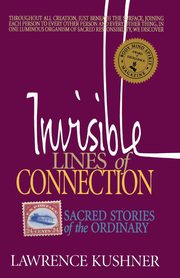 Invisible Lines of Connection, Kushner Rabbi Lawrence