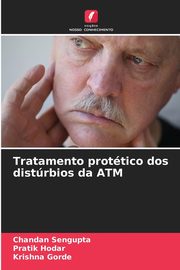 Tratamento prottico dos distrbios da ATM, Sengupta Chandan