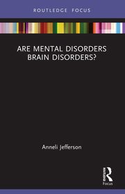 Are Mental Disorders Brain Disorders?, Jefferson Anneli
