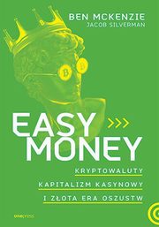 Easy Money, McKenzie Ben, Silverman Jacob