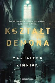 Ksztat Demona, Zimniak Magdalena