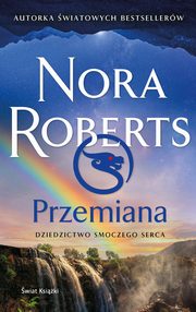 Dziedzictwo Smoczego Serca Przemiana, Roberts Nora