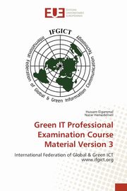 Green IT Professional Examination Course Material Version 3, Elgammal Hussam