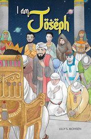 I Am Joseph, Mohsen Lilly