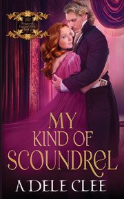 My Kind of Scoundrel, Clee Adele