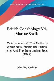 British Conchology V4, Marine Shells, Jeffreys John Gwyn