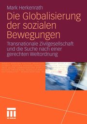 Die Globalisierung Der Sozialen Bewegungen, Herkenrath Mark