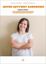 Jestem aktywny zawodowo Karty pracy, Kurjata Hanna, Rabant Elbieta