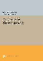 ksiazka tytu: Patronage in the Renaissance autor: 