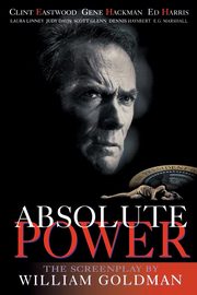 Absolute Power, William Goldman