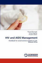 HIV and AIDS Management, Musingafi Maxwell