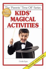 Kids' Magical Activities, Egan Cecilia