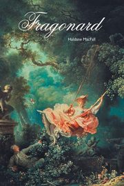 ksiazka tytu: FRAGONARD autor: McFall Haldane