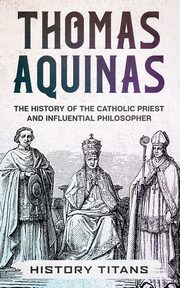 THOMAS AQUINAS, Titans History