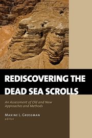 Rediscovering the Dead Sea Scrolls, 