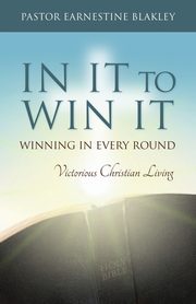 In It to Win It, Blakley Earnestine
