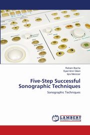 Five-Step Successful Sonographic Techniques, Bacha Raham