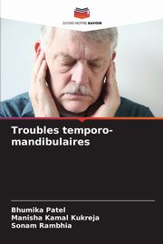 Troubles temporo-mandibulaires, Patel Bhumika