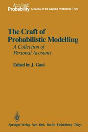 The Craft of Probabilistic Modelling, 