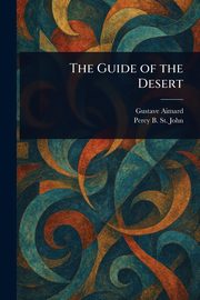 The Guide of the Desert, Aimard Gustave