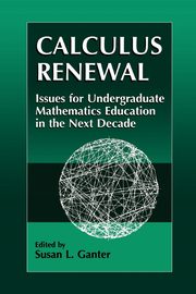 Calculus Renewal, Ganter Susan L.