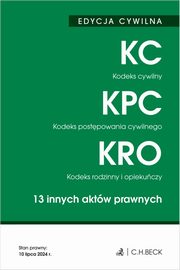 Edycja cywilna Kodeks cywilny Kodeks postpowania cywilnego Kodeks rodzinny i opiekuczy, 