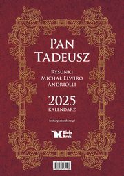 Kalendarz 2025 Pan Tadeusz, Andriolli Micha Elwiro