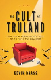 The Cult of Truland, Brass Kevin