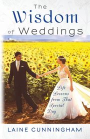 The Wisdom of Weddings, Cunningham Laine
