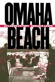 Omaha Beach, Lewis Adrian R.