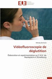 Vidofluoroscopie de dglutition, DEVILLARD-M