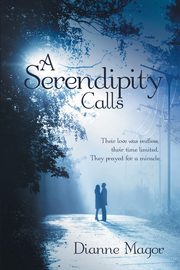 A Serendipity Calls, Magor Dianne