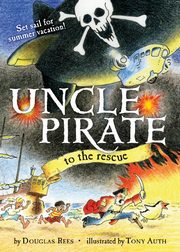 ksiazka tytu: Uncle Pirate to the Rescue (Original) autor: Rees Douglas
