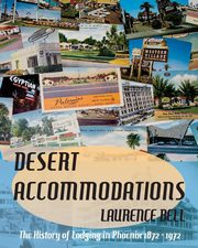 Desert Accommodations, Bell Laurence