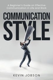 Communication Style, Jobson Kevin