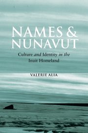 Names and Nunavut, Alia Valerie