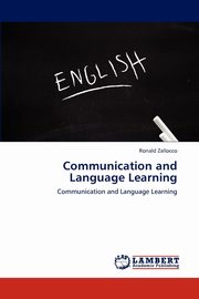 ksiazka tytu: Communication and Language Learning autor: Zallocco Ronald