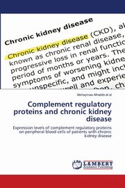 Complement regulatory proteins and chronic kidney disease, Alhabibi et al Alshaymaa