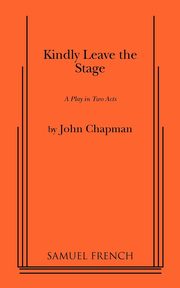 Kindly Leave the Stage, Chapman John