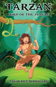 Tarzan, Lord of the Jungle, Burroughs Edgar Rice