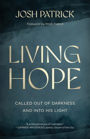 Living Hope, Patrick Josh