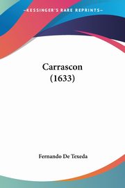 Carrascon (1633), De Texeda Fernando