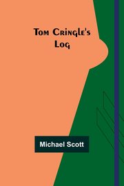Tom Cringle's Log, Scott Michael