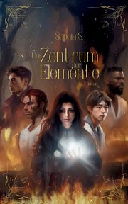 Das Zentrum der Elemente, S. Sophia