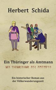 Ein Thringer als Amtmann, Schida Herbert