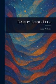 Daddy-Long-Legs, Webster Jean