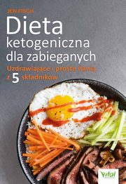 Dieta ketogeniczna dla zabieganych, Fisch Jen