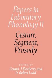 Gesture, Segment, Prosody, 
